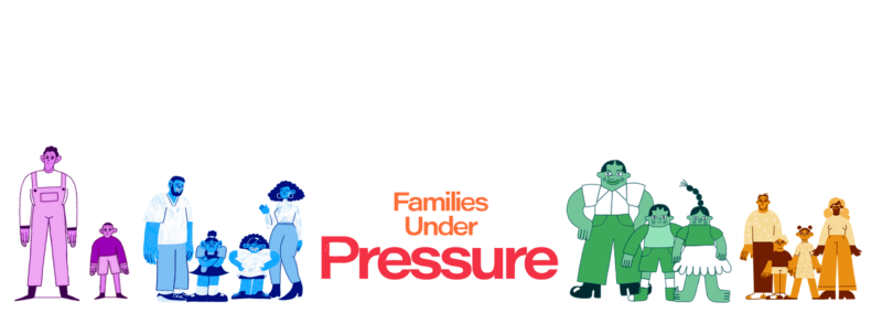 Families Under Pressure