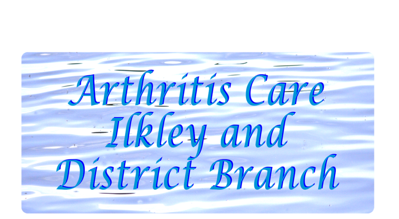 Arthritis Care – Ilkley and District Branch