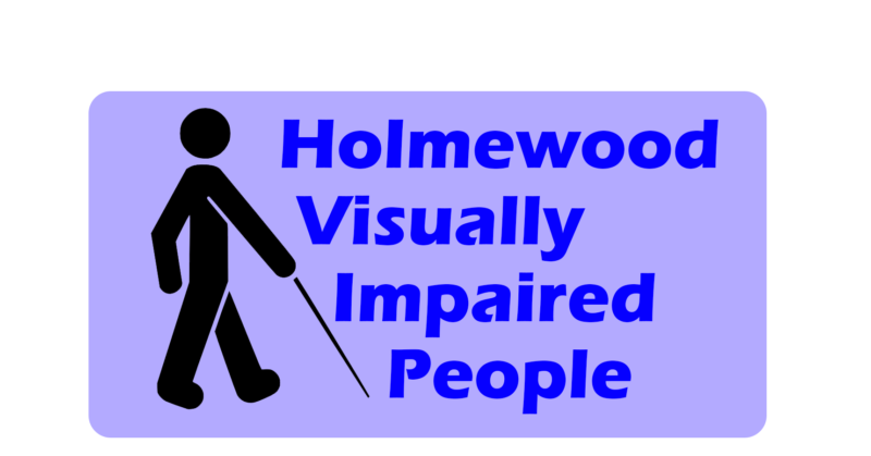 Holmewood Visually Impaired Persons (VIP)