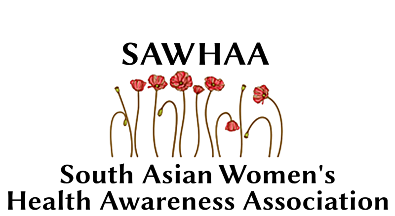 SAWHAA (South Asian Women’s Health Awareness Association)