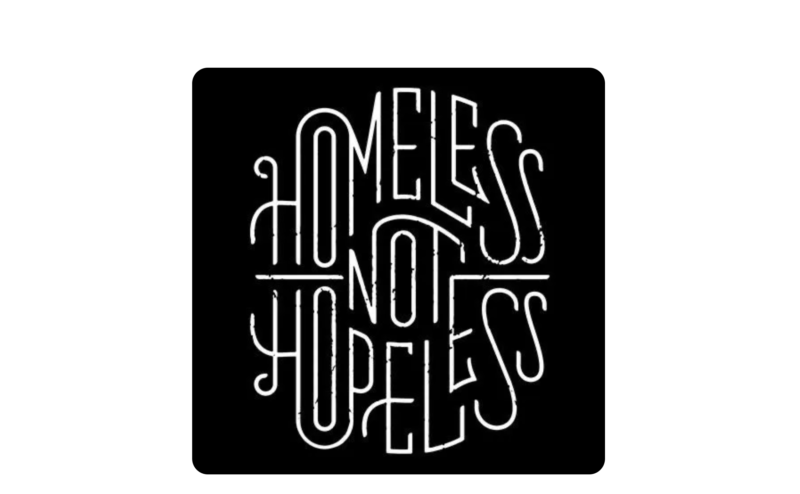 Homeless Not Hopeless