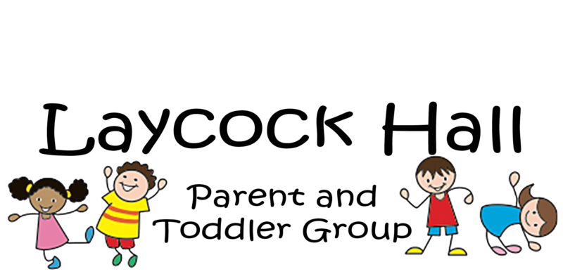 Laycock Hall Parent and Toddler Group Laycock Hall Parent and Toddler Group